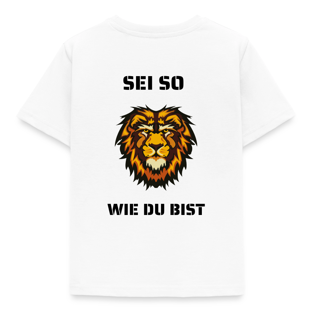 Kinder T-Shirt Sei so wie du bist - Weiß
